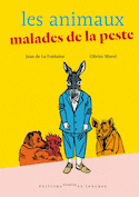 Animaux malades de la peste (Les)